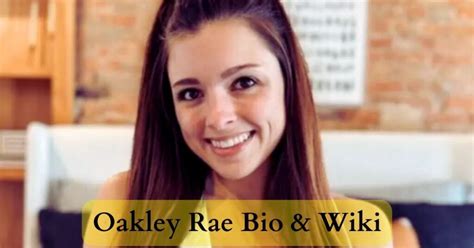 oakley rae mega|Oakley Rae: Bio, Husband, Height, Age, Family, Career and Net。